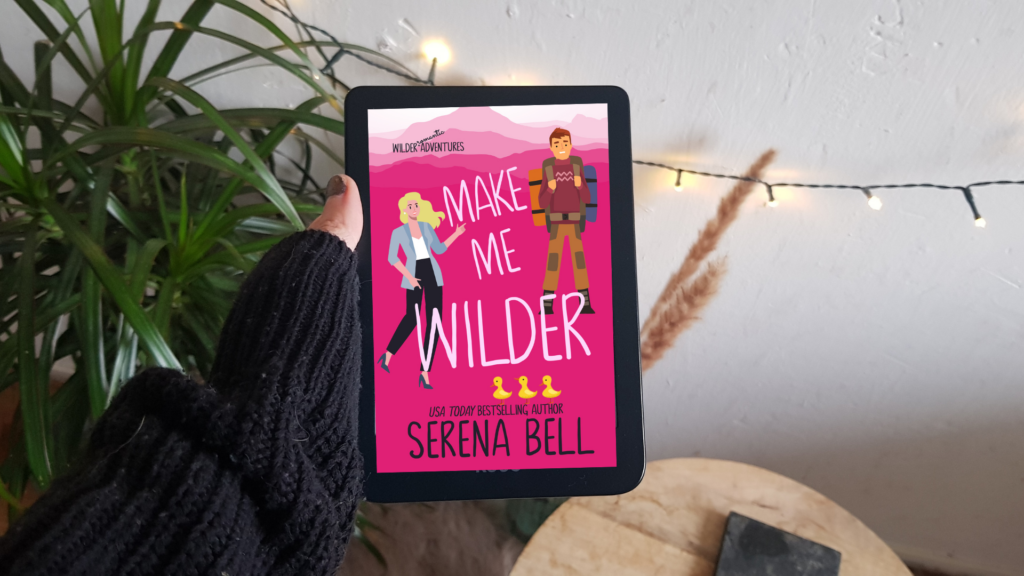 Make Me Wilder – Serena Bell