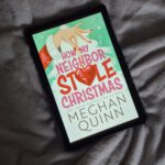 How my neighbor stole Christmas meghan Quinn book review