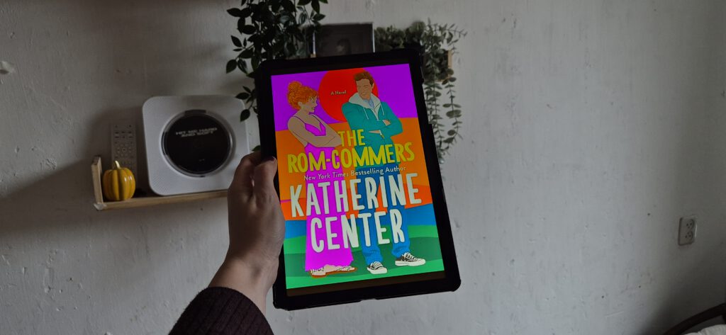 The Rom-Commers – Katherine Center | Book Review