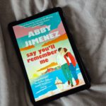 say you;ll remember me abby jiminez book review