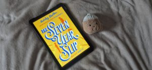 The Seven Year Slip – Ashley Poston | Book Review