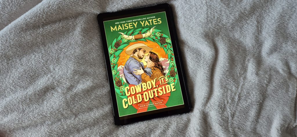 Cowboy, it’s cold outside – Maisey Yates | Review