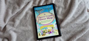 The Cherry Crush Flower Shop &ndash; Harper Graham | Book Review