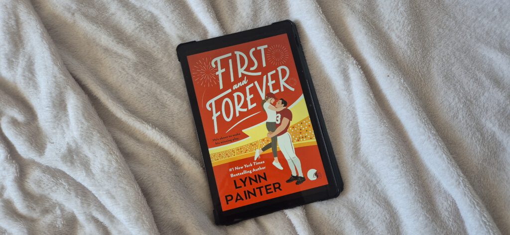 First and Forever &ndash; Lynn Painter | Book Review
