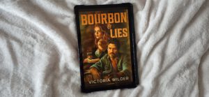 Bourbon & Lies &ndash; Victoria Wilder | Book Review